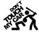 Don`t touch my car виниловая наклейка на авто ST0222/3 фото 1